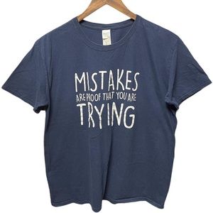 mistakes are proof that you are trying motivational quote short sleeve T-shirt